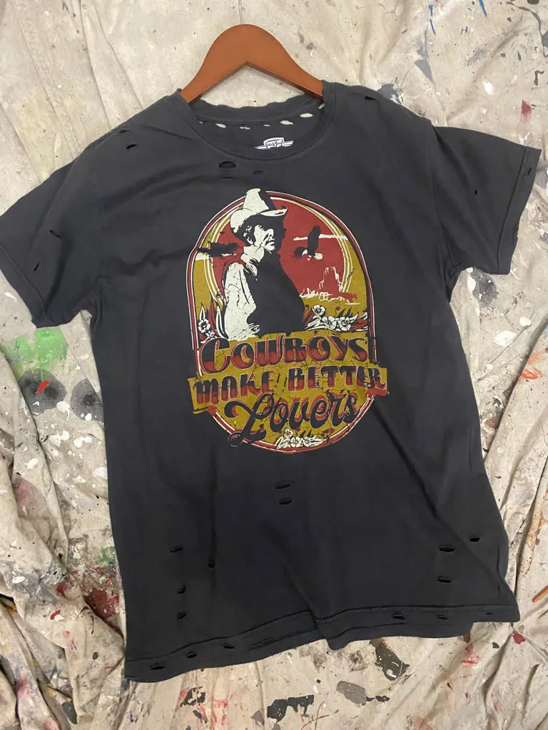 Cowboys Make Better Lovers Distressed T-Shirt