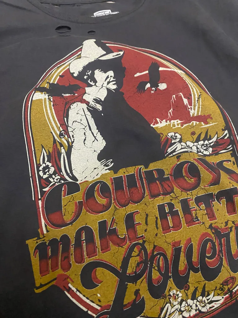 Cowboys Make Better Lovers Distressed T-Shirt