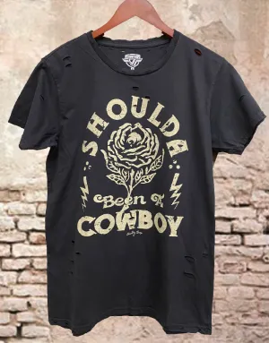 Shoulda Been A Cowboy Distressed T-shirt