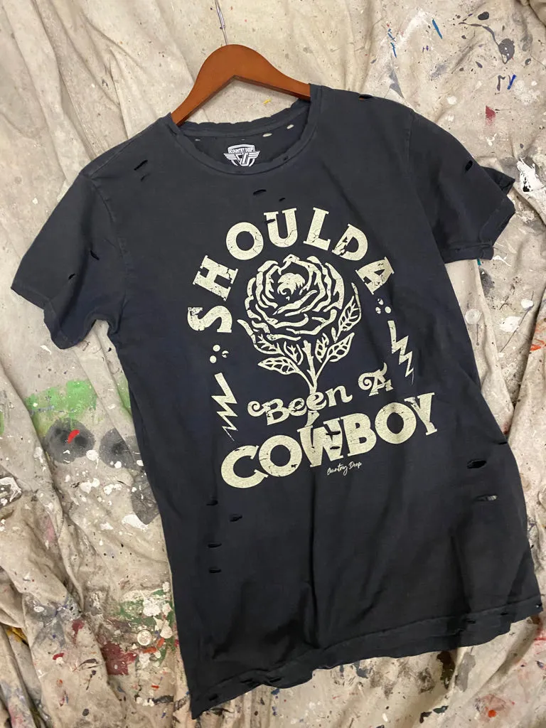 Shoulda Been A Cowboy Distressed T-shirt