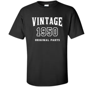 Vintage Original Parts 1950 Distressed Birthday Gift T-shirt